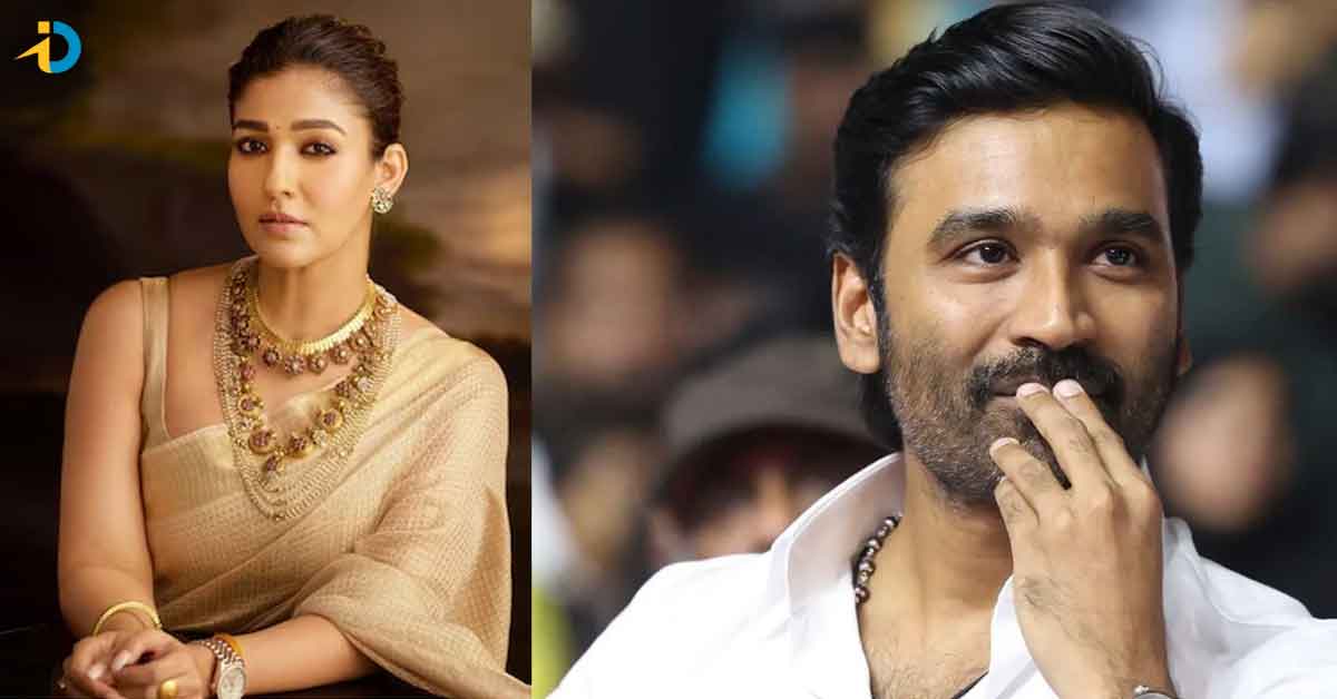 Nayanathara – Dhanush: ధనుష్ పై నయనతార సంచలన ఆరోపణలు! అసలేం జరిగిందంటే?